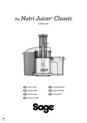 Sage the Nutri Juicer Classic BJE95 Guide Rapide