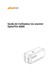 Plustek OpticFlim 8300i Guide De L'utilisateur