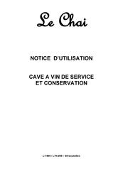 Le Chai LT 895 Notice D'utilisation