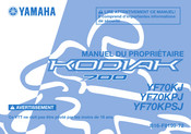 Yamaha KODIAK 700 YF70KPSJ 2017 Manuel Du Propriétaire