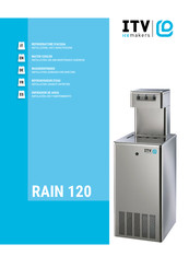 ITV ICE MAKERS RAIN 120 Installation, Usage Et Entretien