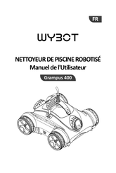 WYBOT Grampus 400 Manuel De L'utilisateur