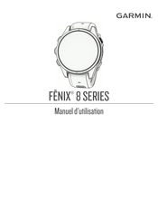 Garmin FENIX 8 Serie Manuel D'utilisation