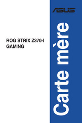 Asus ROG STRIX Z370-I GAMING Mode D'emploi