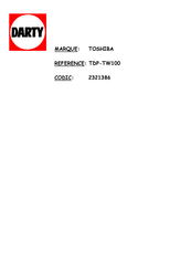 Toshiba TDP-TW100 Mode D'emploi