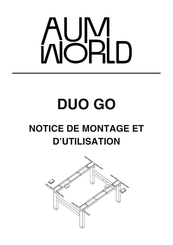 AUM WORLD DUO GO Notice De Montage Et D'utilisation