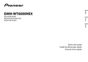 Pioneer DMH-WT6000NEX Guide De Démarrage Rapide