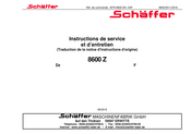 Schäffer 8600 Z Instructions De Service Et D'entretien