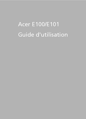 Acer E100 Guide D'utilisation