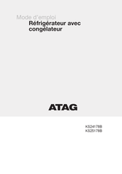 Atag KS25178B/A02 Mode D'emploi