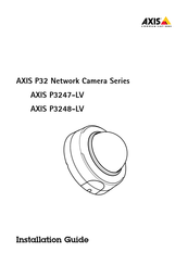 Axis P3247-LV Guide D'installation