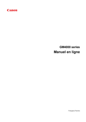 Canon GM4000 Serie Manuel En Ligne