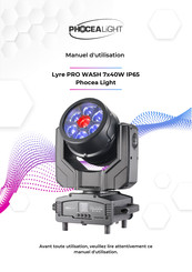 PHOCEA LIGHT Lyre PRO WASH 7x40W IP65 Manuel D'utilisation