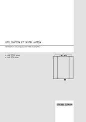 Stiebel Eltron LWZ 370 plus Utilisation Et Installation