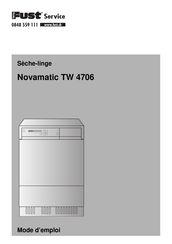 Fust NOVAMATIC TW 4706 Mode D'emploi