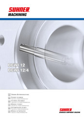 SUHNER MACHINING BEWI 12 Dossier Technique