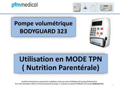 PFM Medical BODYGUARD 323 Utilisation