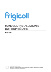 Frigicoll MH Serie Manuel D'installation Et Du Propriétaire