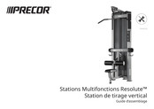 Precor Resolute Station Guide D'assemblage