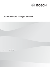 Bosch AUTODOME IP starlight 5100i IR Mode D'emploi