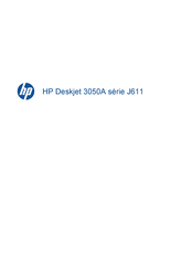 HP Deskjet 3050A J611 Serie Manuel De L'utilisateur