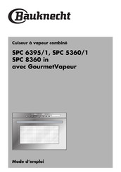 Bauknecht SPC 6395/1 Mode D'emploi