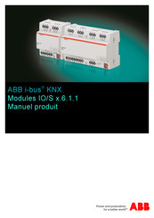 ABB i-bus KNX IO/S .6.1.1 Serie Manuel Produit