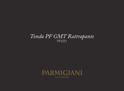 Parmigiani Fleurier Tonda PF GMT Rattrapante Mode D'emploi