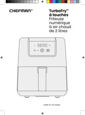 Chefman TurboFry RJ38-2T-CA Serie Mode D'emploi