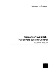 Trumpf TruConvert AC 3025, TruConvert System Control Manuel Opérateur