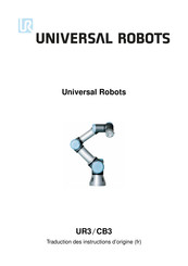 Universal Robots UR3/CB3 Traduction Des Instructions D'origine