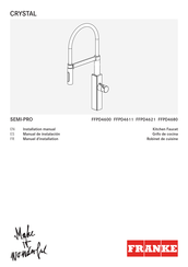 Franke CRYSTAL SEMI-PRO FFPD4680 Manuel D'installation