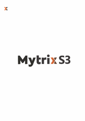 MYTRIX S3 Mode D'emploi