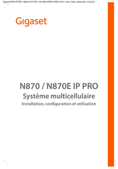 Gigaset N870 IP PRO DECT Multicell System Configuration Et Utilisation