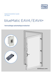 Winkhaus blueMatic EAV4 Guide D'installation Rapide