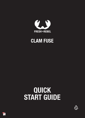 Fresh 'N Rebel CLAM FUSE Guide De Démarrage Rapide