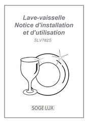 SOGELUX SLV782S Notice D'installation Et D'utilisation