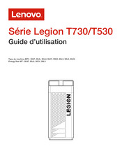 Lenovo Legion T530 Série Guide D'utilisation