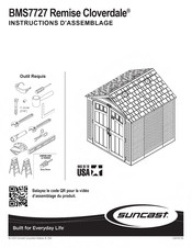 Suncast Remise Cloverdale BMS7727 Instructions D'assemblage