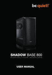 BE QUIET! SHADOW BASE 800 Mode D'emploi