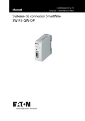 Eaton SmartWire SWIRE-GW-DP Manuel