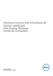 Dell UltraSharp U4021QW Guide De L'utilisateur