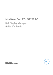 Dell S2722QC Guide D'utilisation