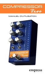 Empress Effects Compressor Bass Manuel D'utilisation