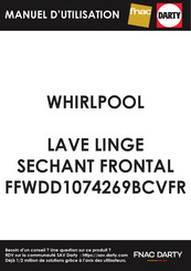 Whirlpool FFWDD1074269BCVFR Guide D'utilisation Quotidienne