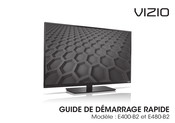 Vizio E400-B2 Guide De Démarrage Rapide