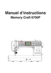 Janome Memory Craft 6700P Manuel D'instructions