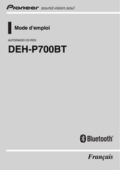 Pioneer DEH-P700BT Mode D'emploi