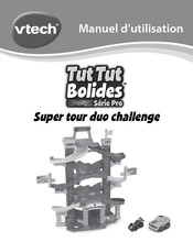 VTech Tut Tut Bolides Super tour duo challenge Manuel D'utilisation