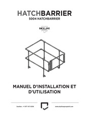 SkyLine HatchBarrier 5004 Manuel D'installation Et D'utilisation